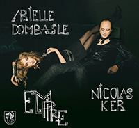 Arielle Dombasle Arielle Dombasle and Nicolas Kerr - Empire